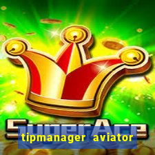 tipmanager aviator aposta 1